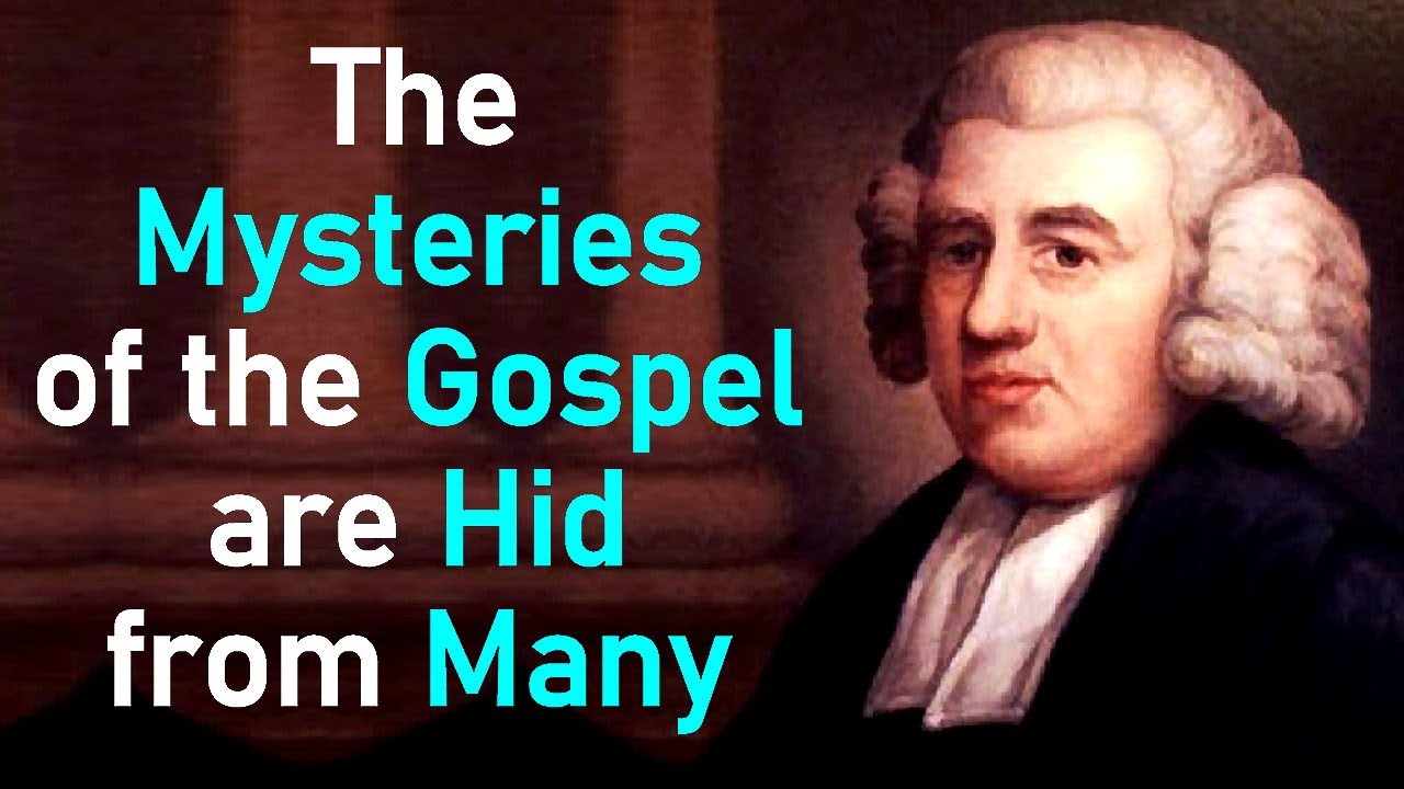 In what Sense the Mysteries of the Gospel are Hid from Many - John Newton