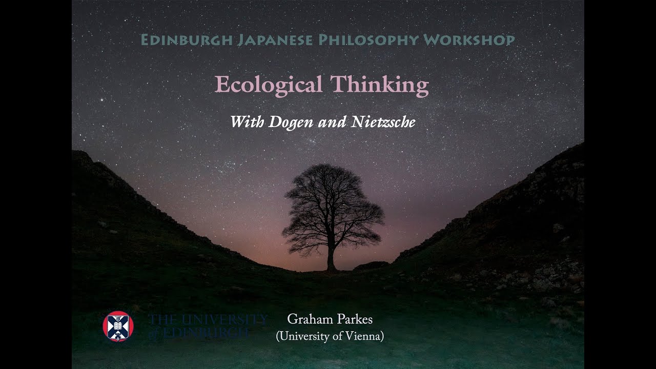 Ecological Thinking with Zen Master Dōgen and Friedrich Nietzsche