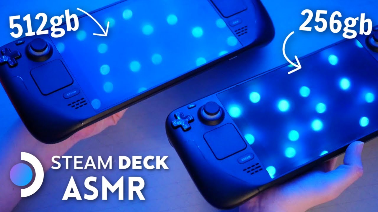 Steam Deck ASMR ✨ The Tingliest Tour of TWO Steam Decks 🎮 256gb vs 512gb Comparison