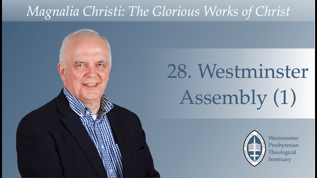 Episode 28: Westminster Assembly (Part 1) With Rev. Dr Ian Hamilton
