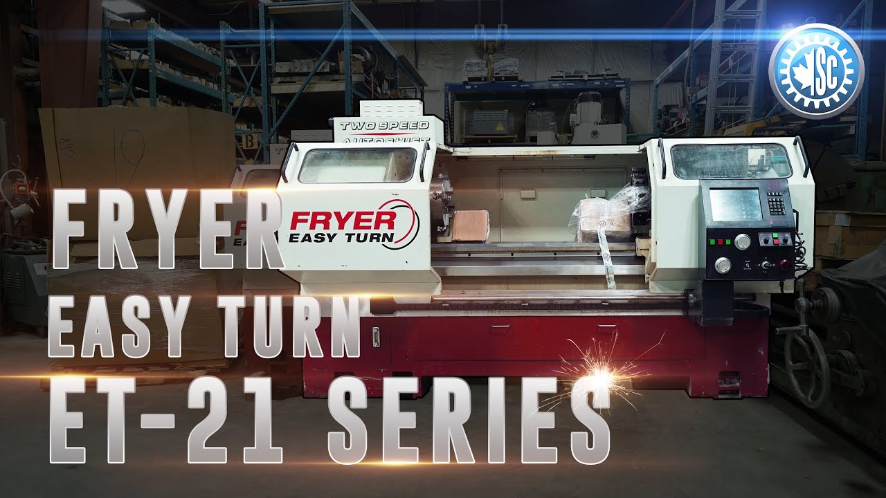 Fryer Easy Turn ET-21 TR Series CNC Lathe | Stan Canada