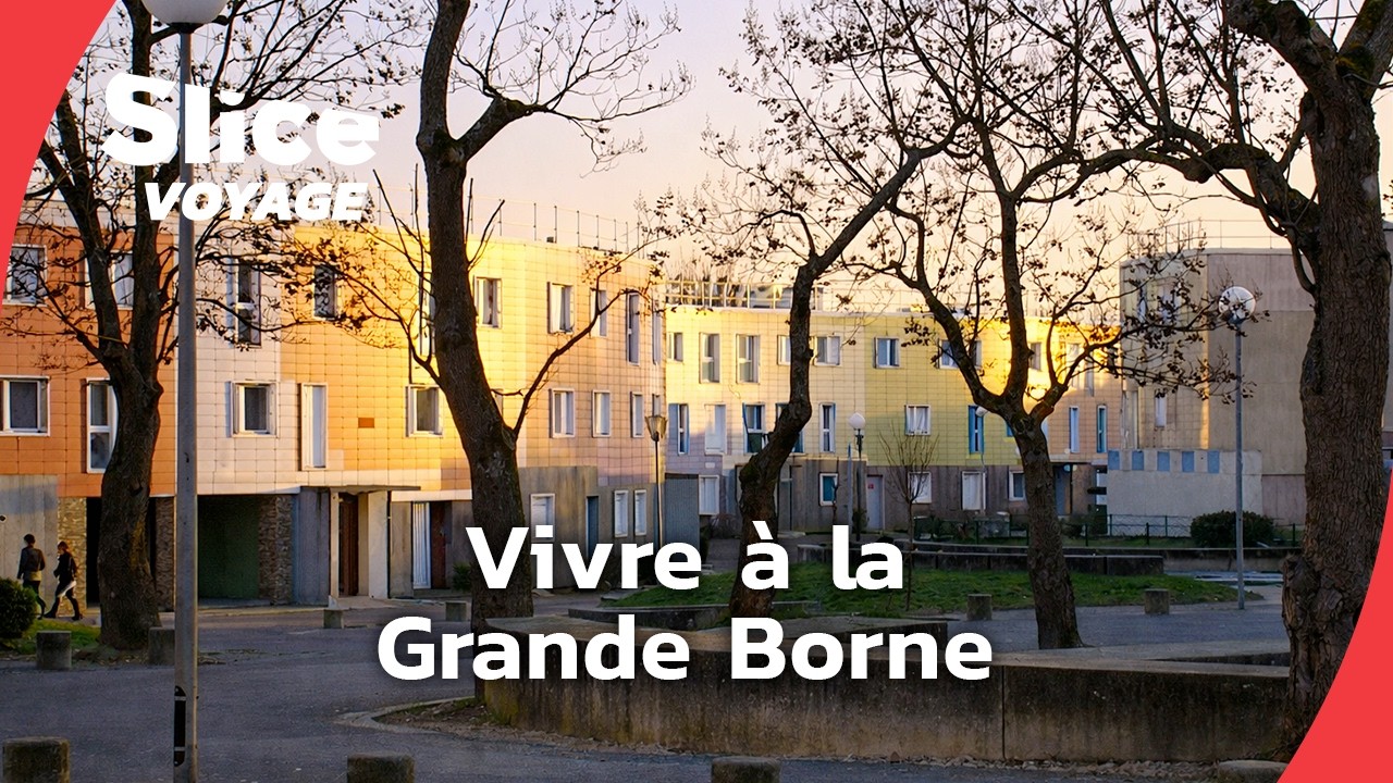 Banlieues fran&ccedil;aises, au-del&agrave; des clich&eacute;s I SLICE VOYAGE I DOC EN ENTIER