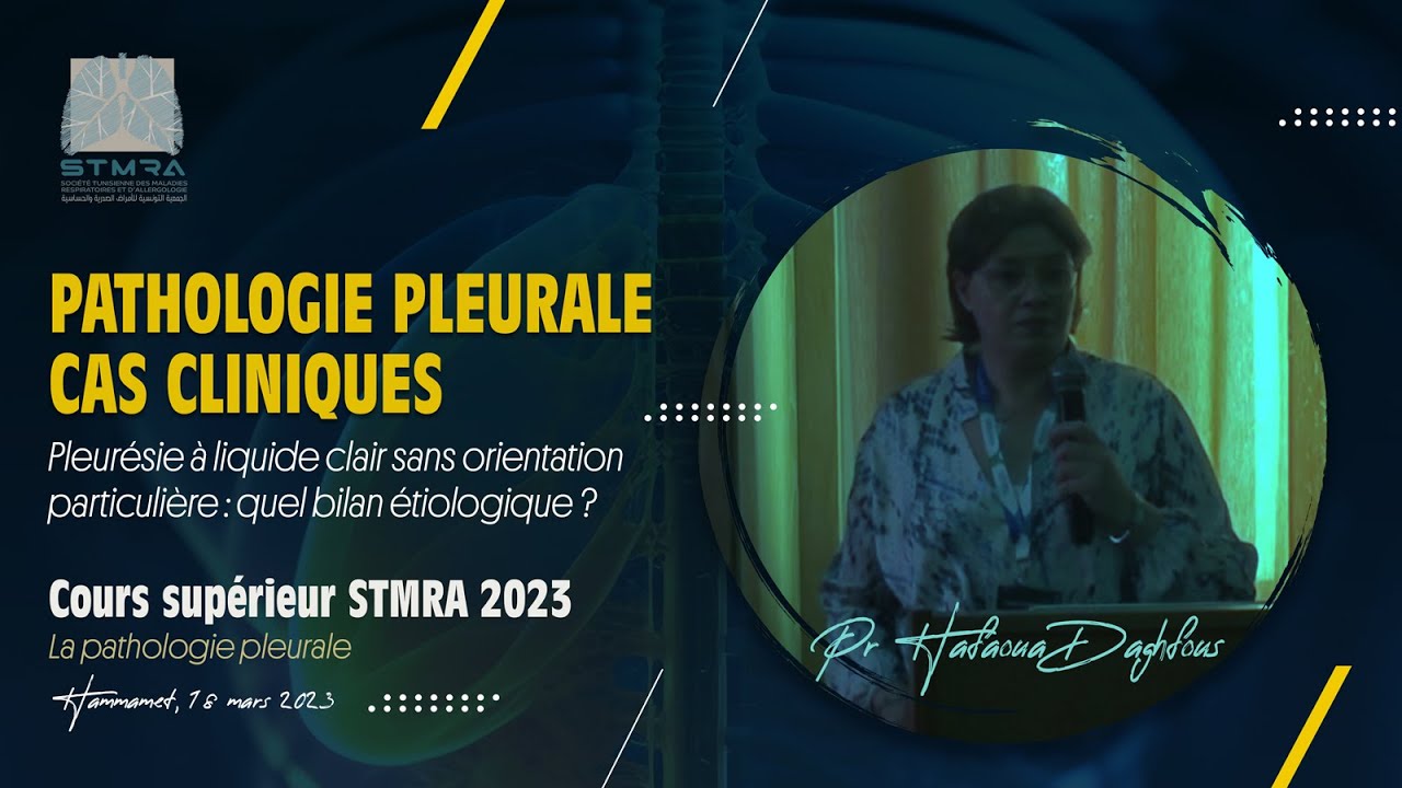 Cas clinique : Pleur&eacute;sie &agrave; liquide clair sans orientation particuli&egrave;re : Quel bilan &eacute;tiologique ?