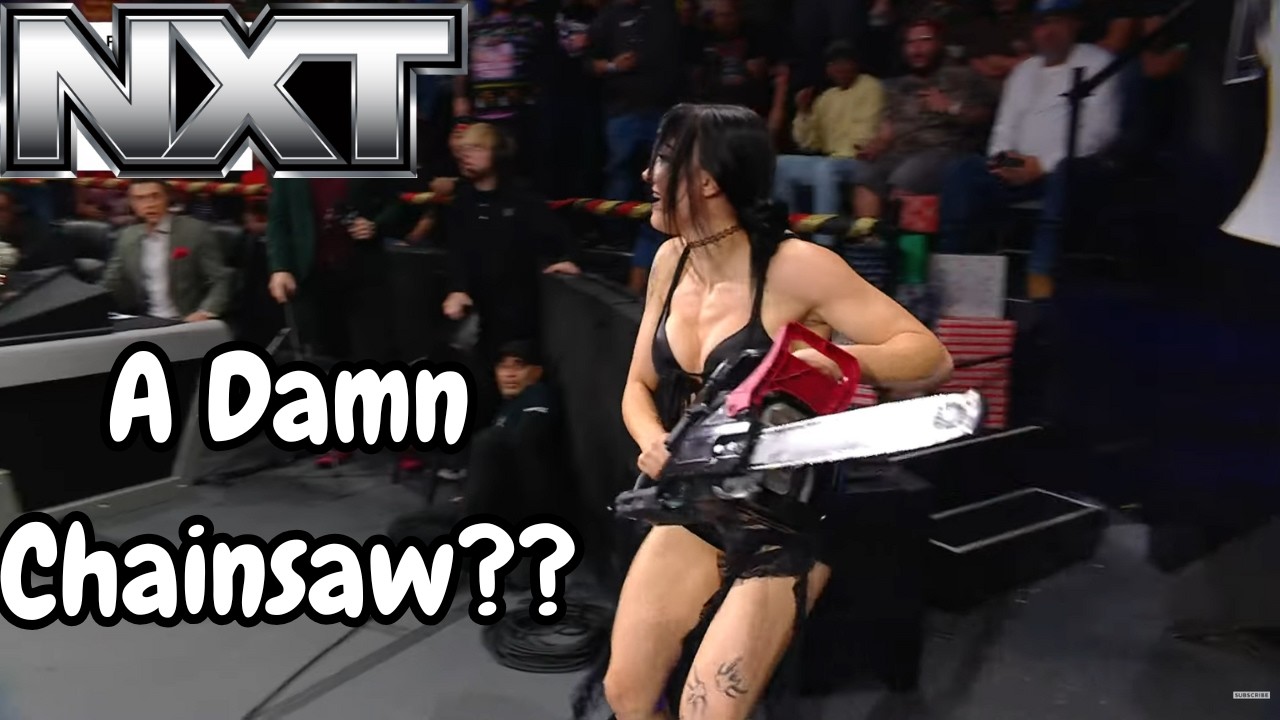 Tatum Paxley brings a chainsaw to NXT!