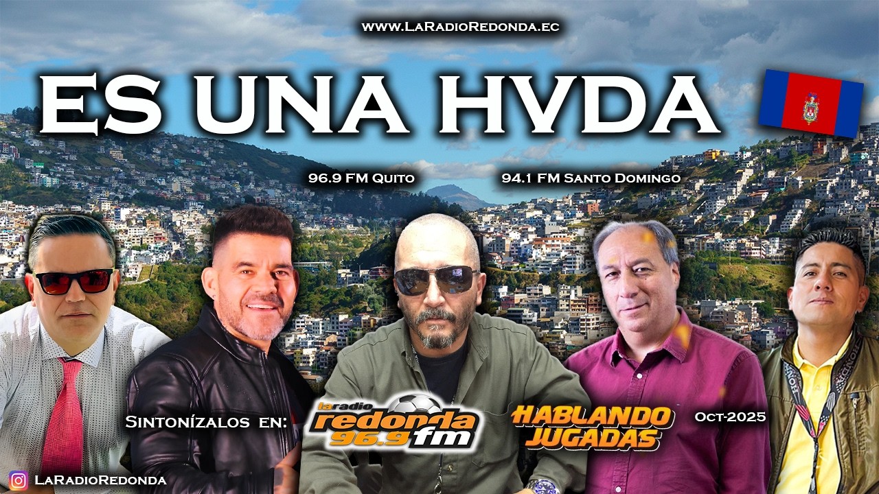 Barrios de Quito - Hablando Jugadas - La Radio Redonda