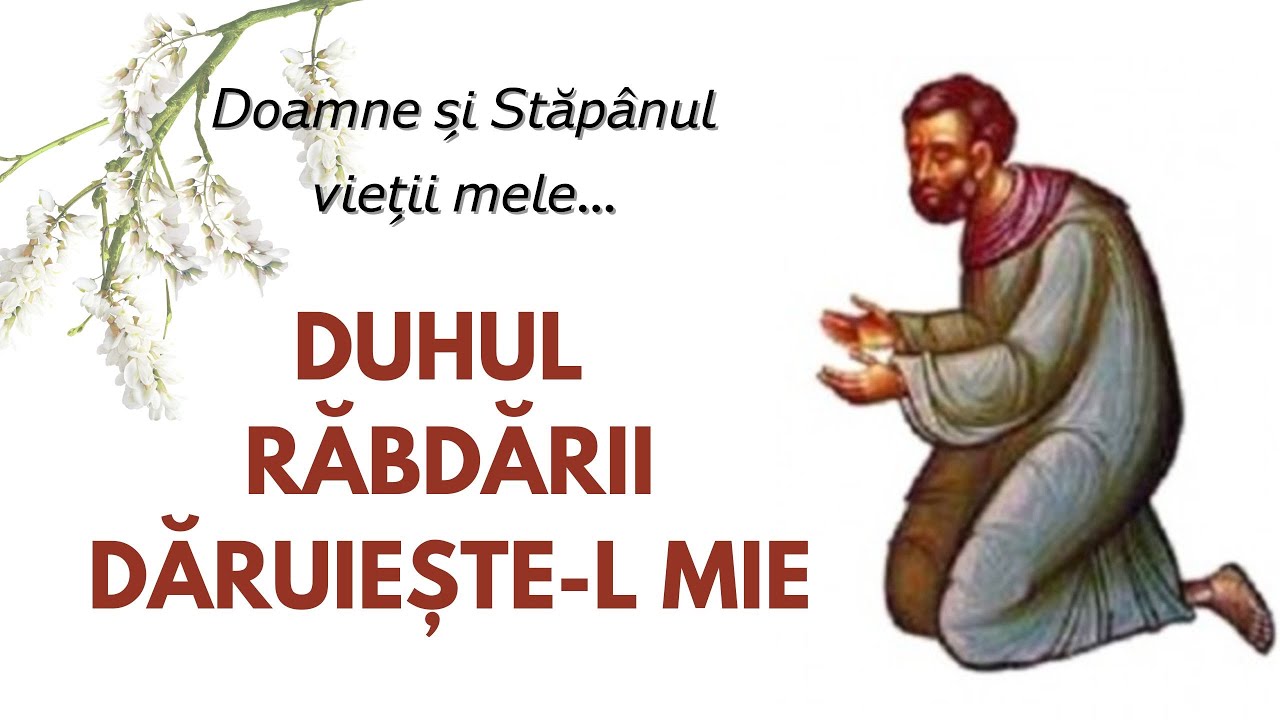#34 DUHUL RĂBDĂRII DĂRUIEȘTE-L MIE