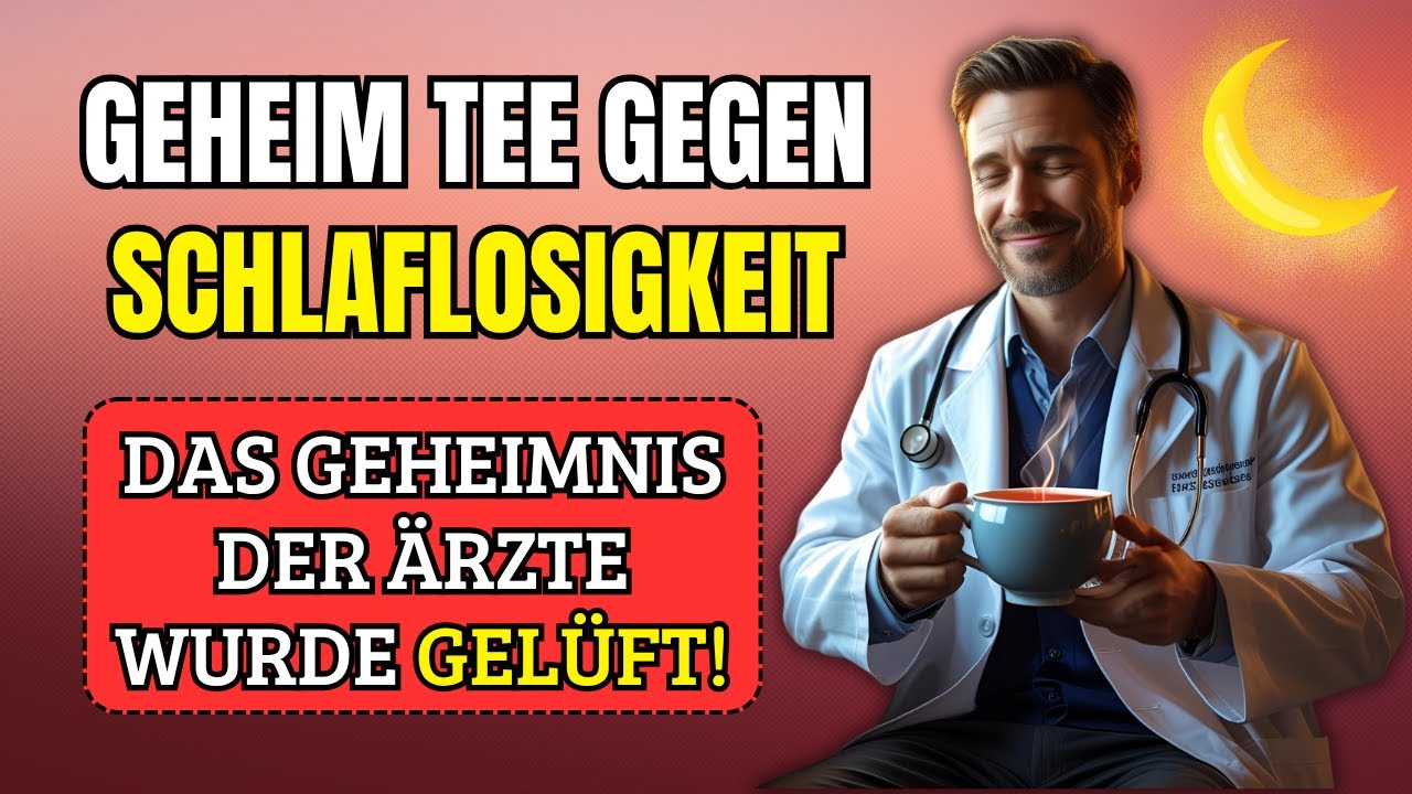 &Auml;RZTE ENTH&Uuml;LLEN: Wirkungsvoller Tee gegen SCHLAFLOSIGKEIT