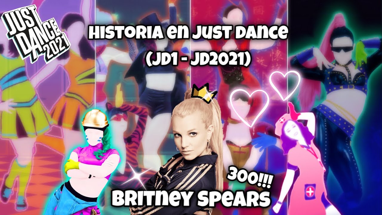 🎇Historia en JUST DANCE| Britney Spears (JD1-JD2021) 💖|History in Just dance