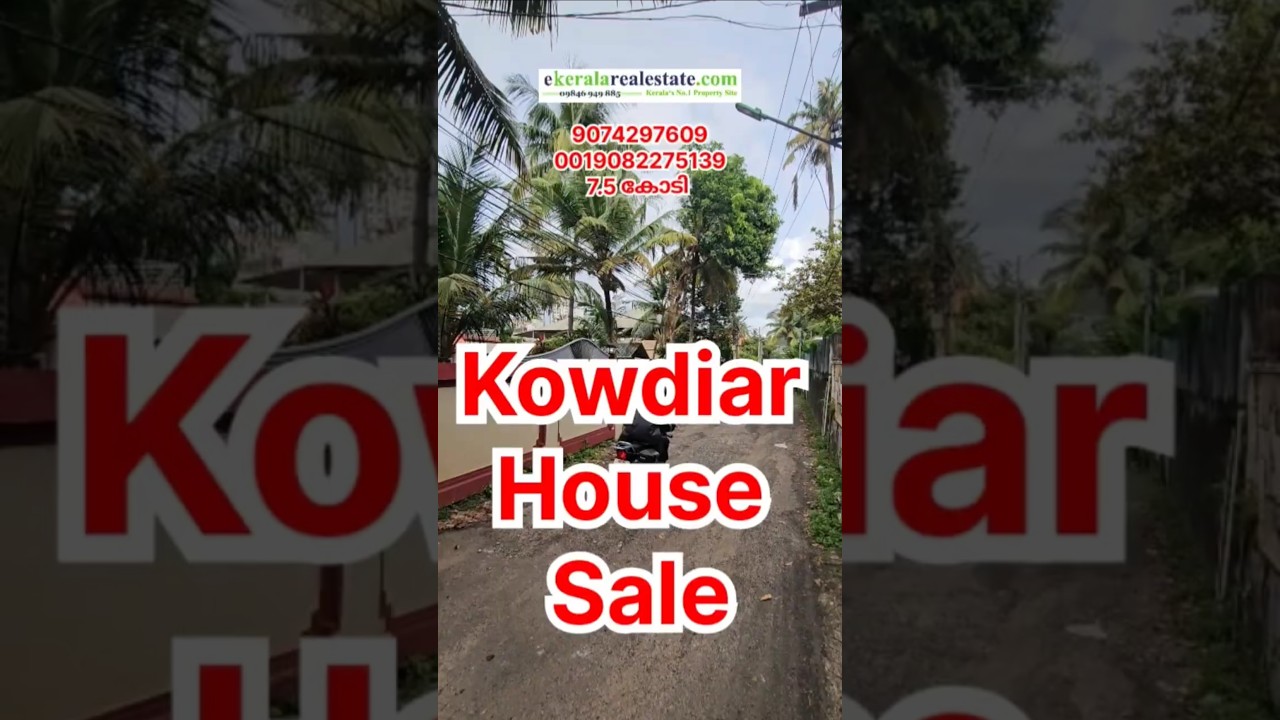 Kowdiar House Sale #ekeralarealestate