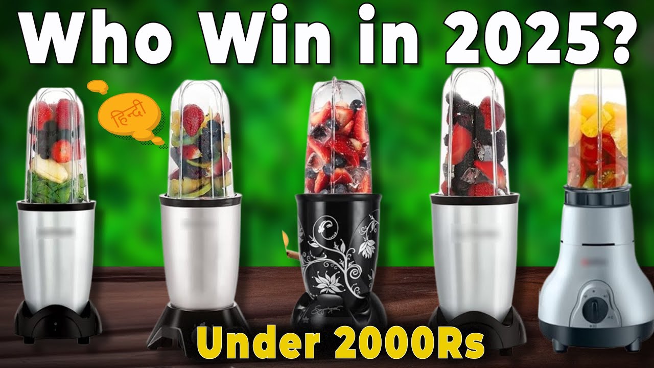 Top 5 Best Nutri Blenders In India 2025
