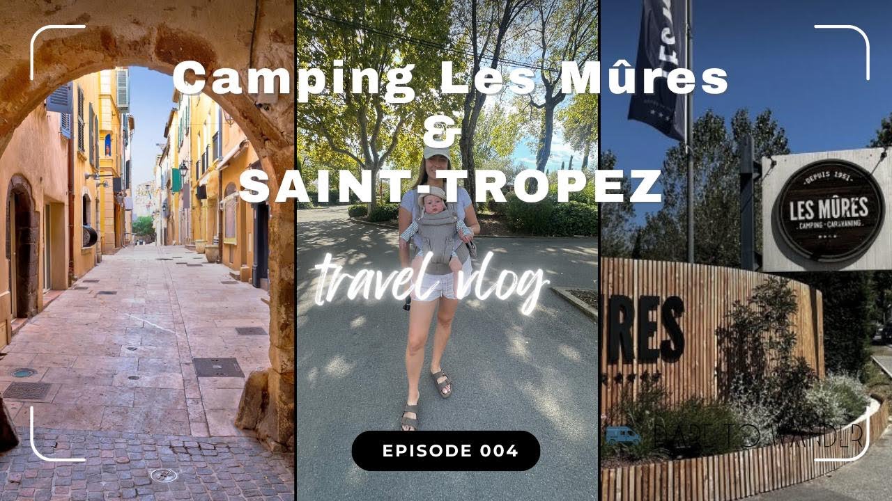 The best family friendly beach campsite in St Tropez!! Review, walk through & day out with a baby! 