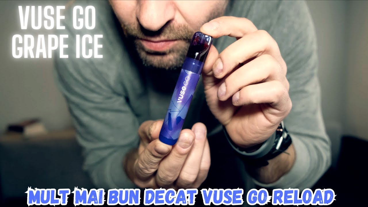 VUSE GO 1000 CU GRAPE ICE CARE E MARFA BUNA FACAND COMPARATIE PE VIDEO CU VUSE GO RELOAD