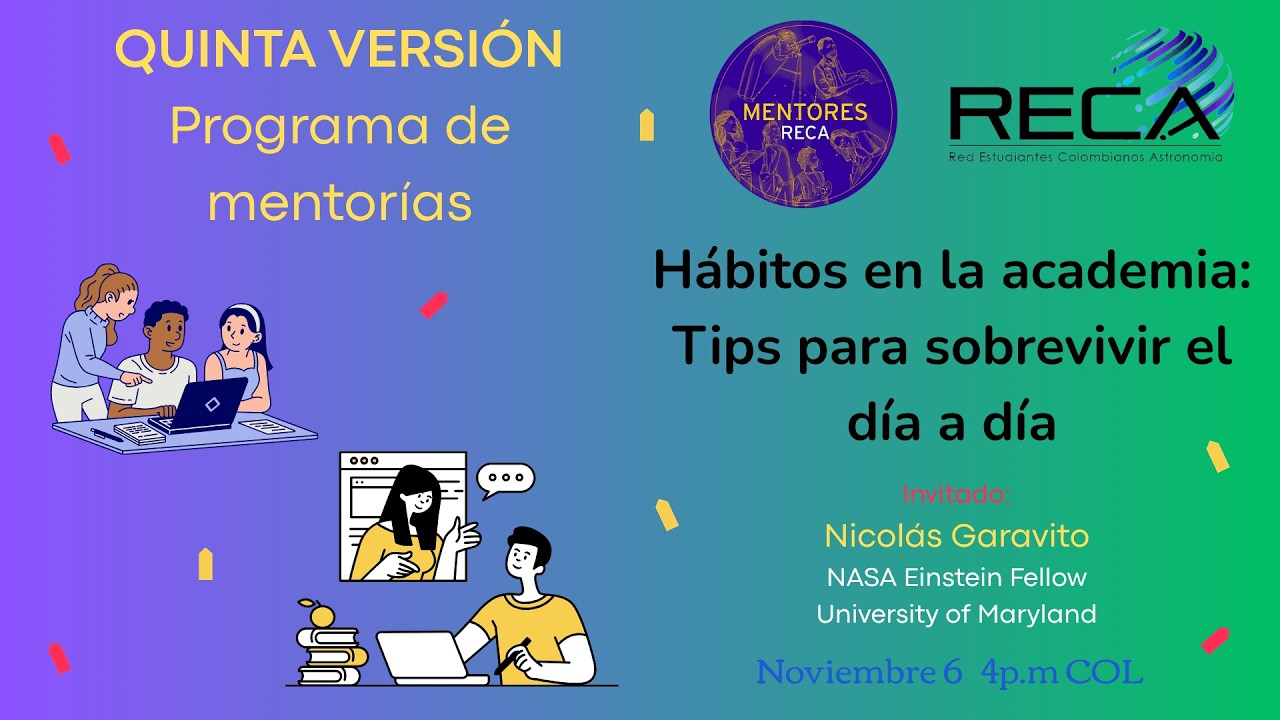 5a Versión RECA Mentores - Panel: Hábitos en la academia (Tips para sobrevivir el día a día)