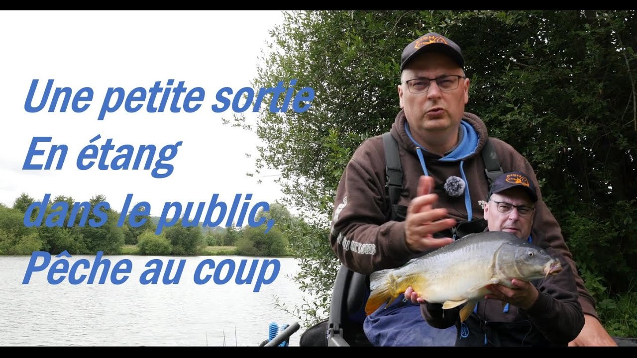 🎥🎞Une petite sortie dans le domaine public, pêche au coup🤟💪