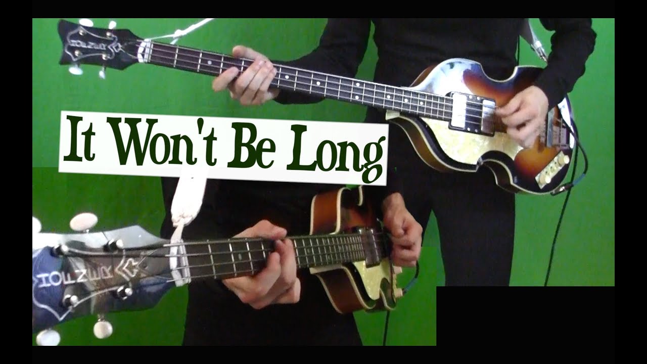 It Won't Be Long - Bass Cover - Isolated Hofner