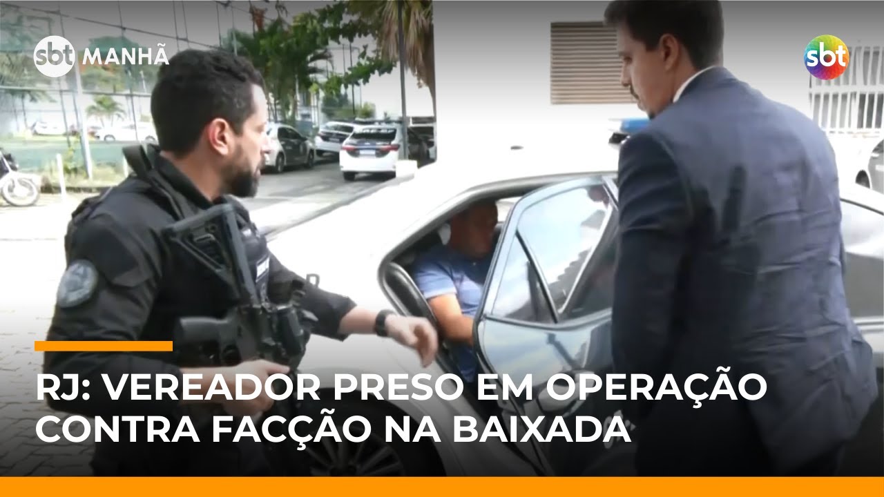 Operação prende vereador do PL e desmantela rede criminosa ligada a facção no RJ | #SBTManhã