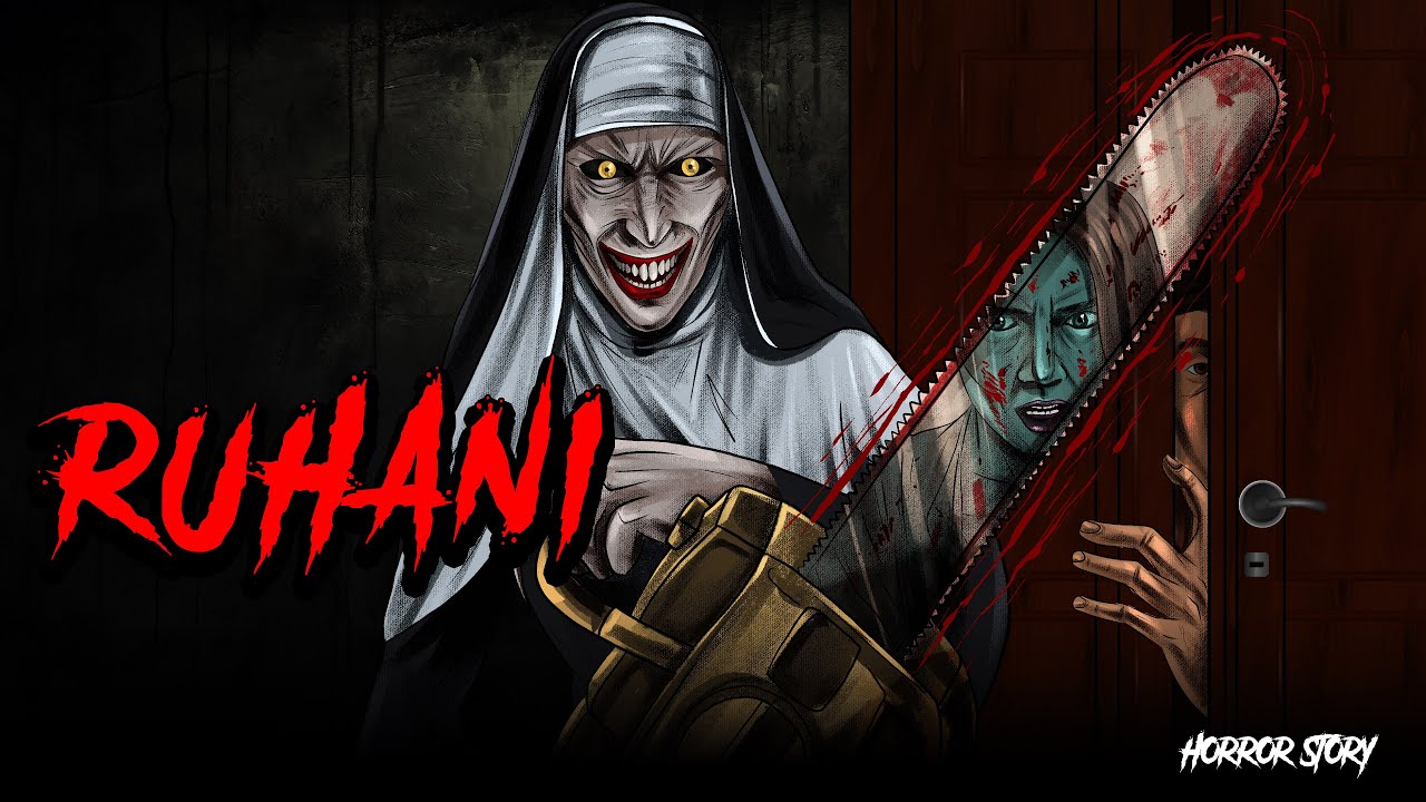 रूहानी नन | The Spiritual Nun | Hindi Kahaniya | Stories in Hindi | Horror Stories in Hindi