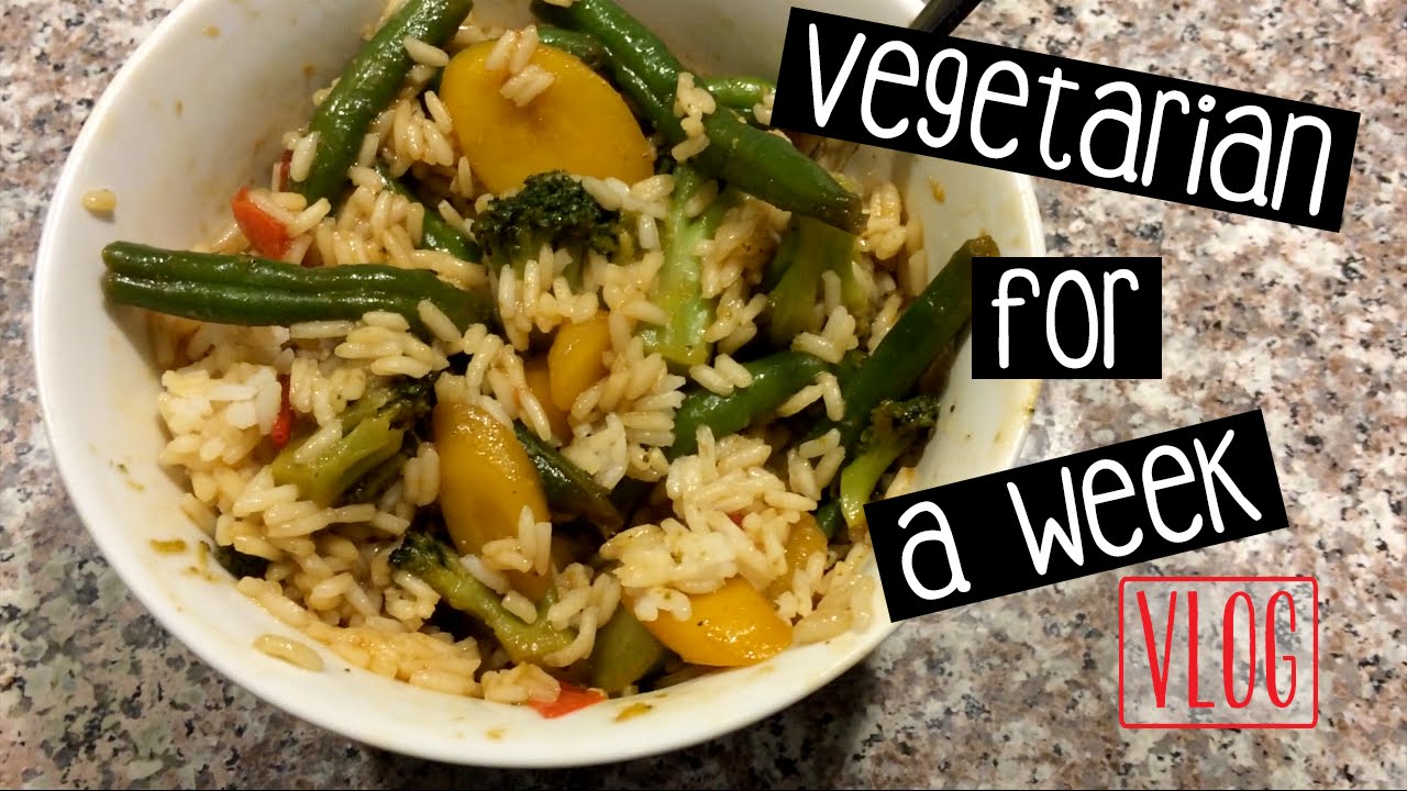 VEGETARIAN FOR A WEEK