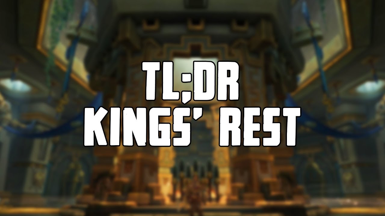 TL;DR - Kings' Rest