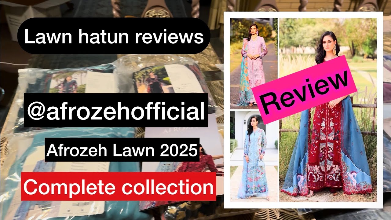 Afrozeh Lawn 2025 | lawn hatun reviews