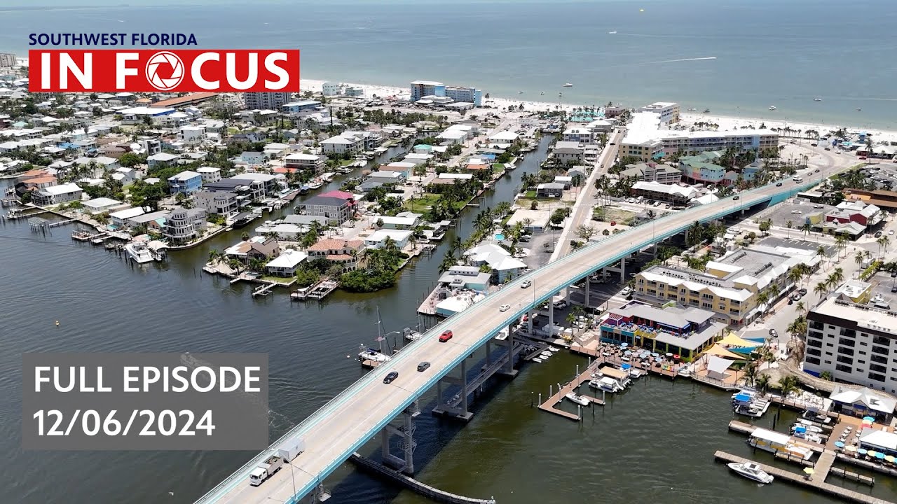 Southwest Florida In Focus | Dec 6, 2024 | WGCU News