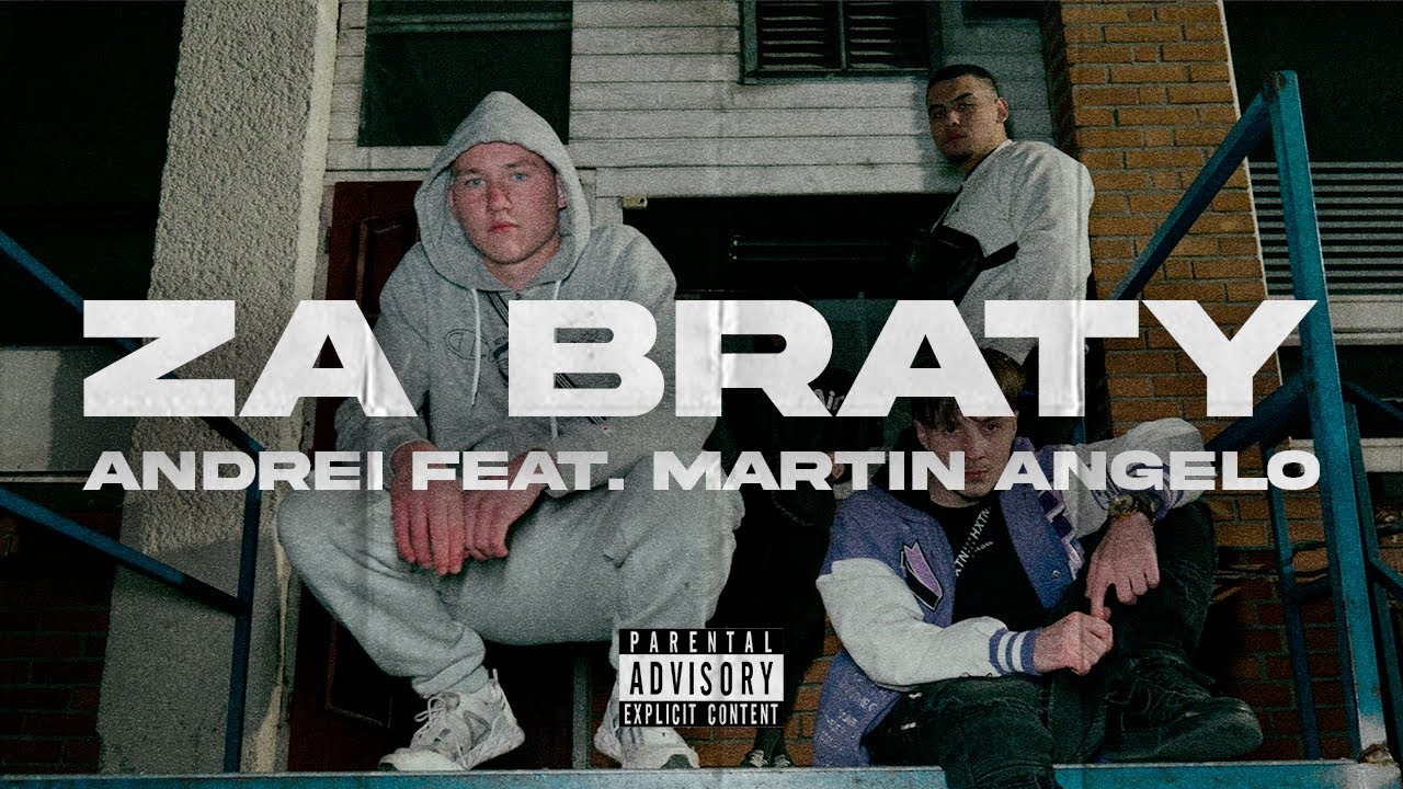 Andrei - Za Braty feat. Martin Angelo (OFFICIAL VIDEO)