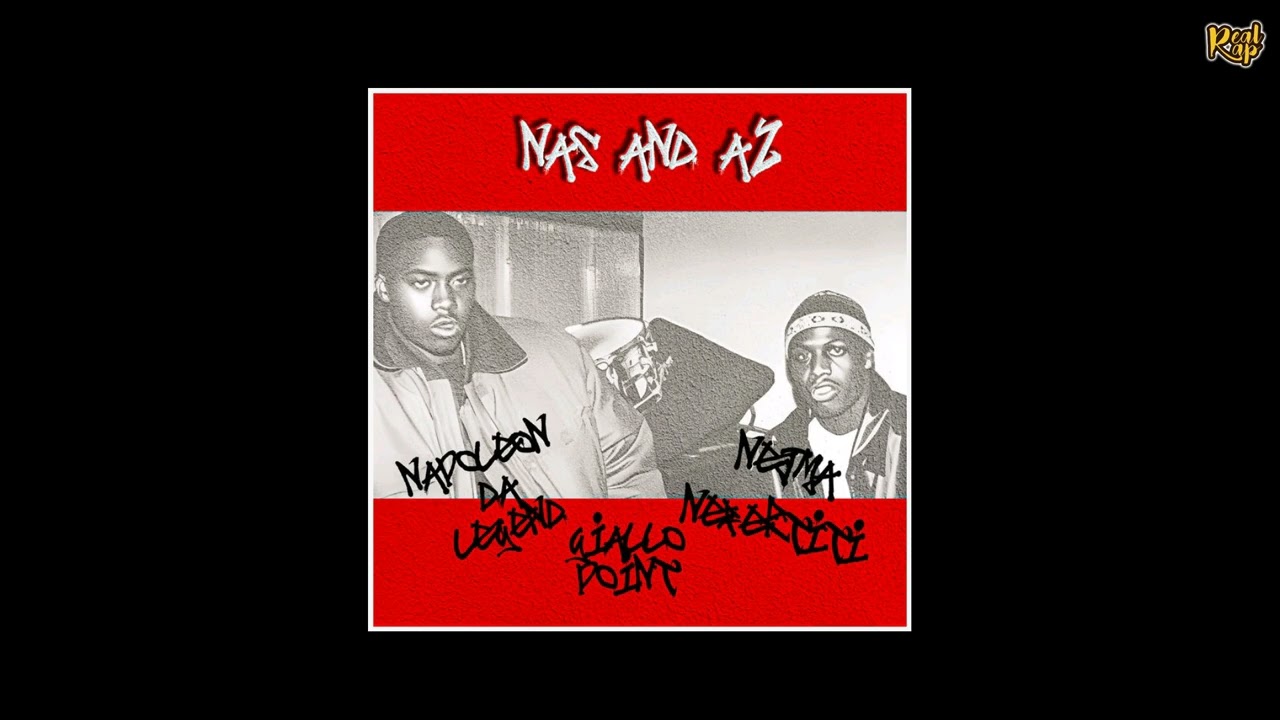 Napoleon Da Legend x Nejma Nefertiti - Nas and AZ [prod by Giallo Point]