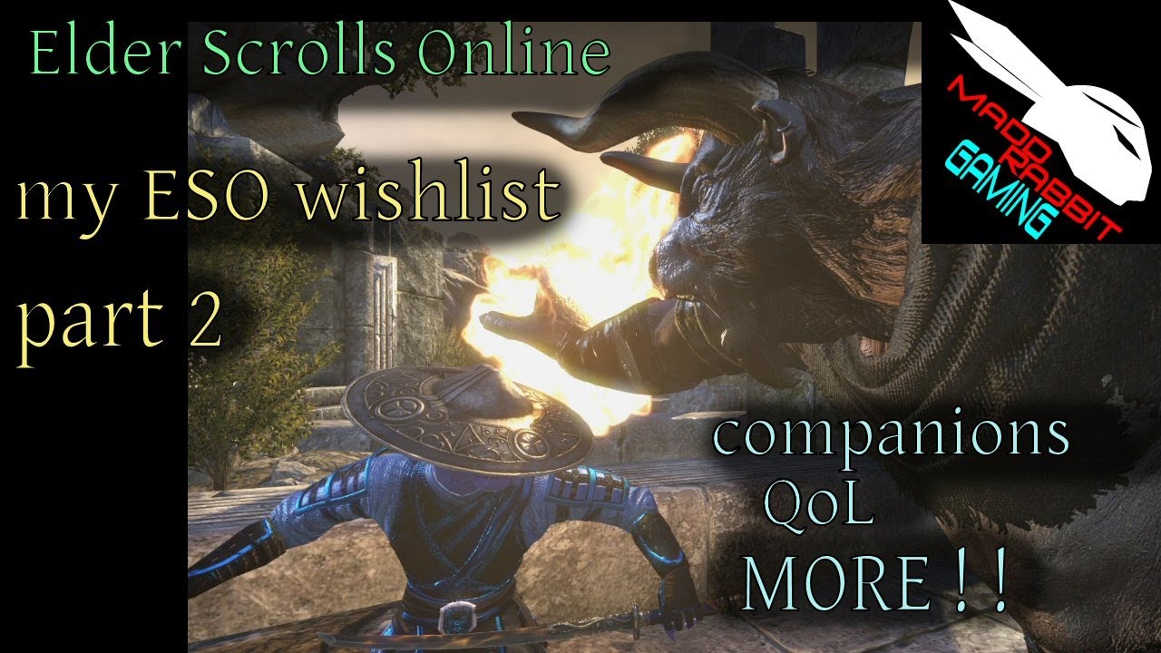 New Races, Make Companions NOT suck, Classes and Weapon Skill Lines - My ESO Wishlist Part 2