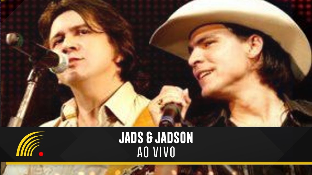 Jads & Jadson - Ao Vivo - Show completo