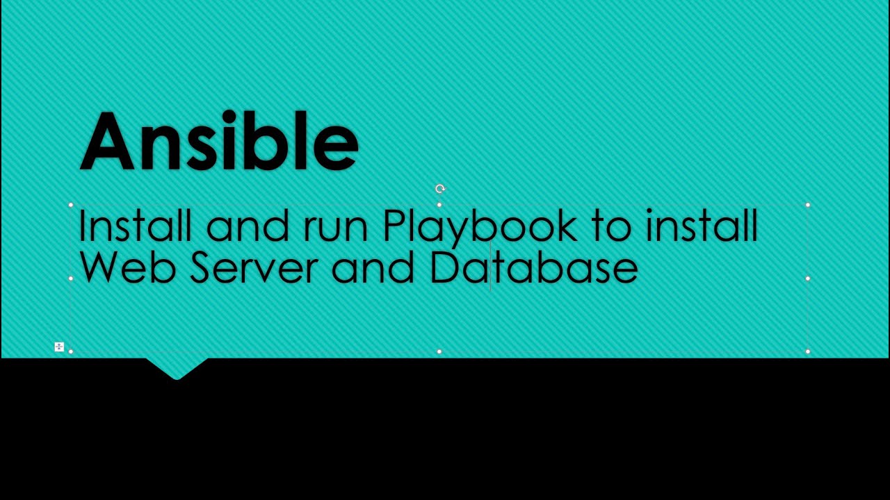 Ansible: Install and Run Playbook for Web Server and Database