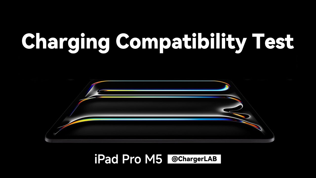Charging Compatibility Test of Apple iPad Pro M5