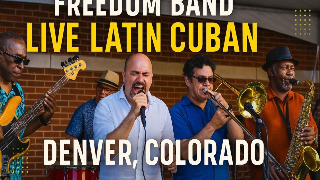 Freedom Band &ndash; Live Latin Cuban Performance | Denver, Colorado Music Showcase