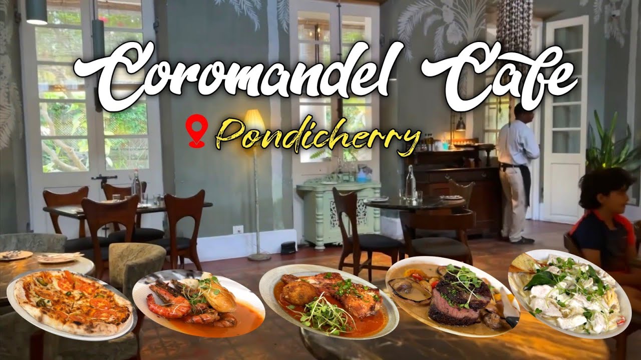 Is Coromandel the most AMAZING continental cafe in Pondicherry? Find out now!