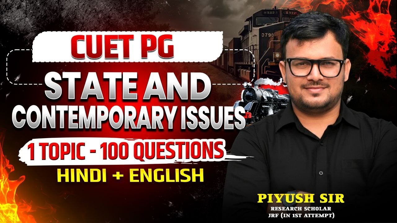 CUET PG Political Science 2026 | State and Contemporary issues | Political Theory