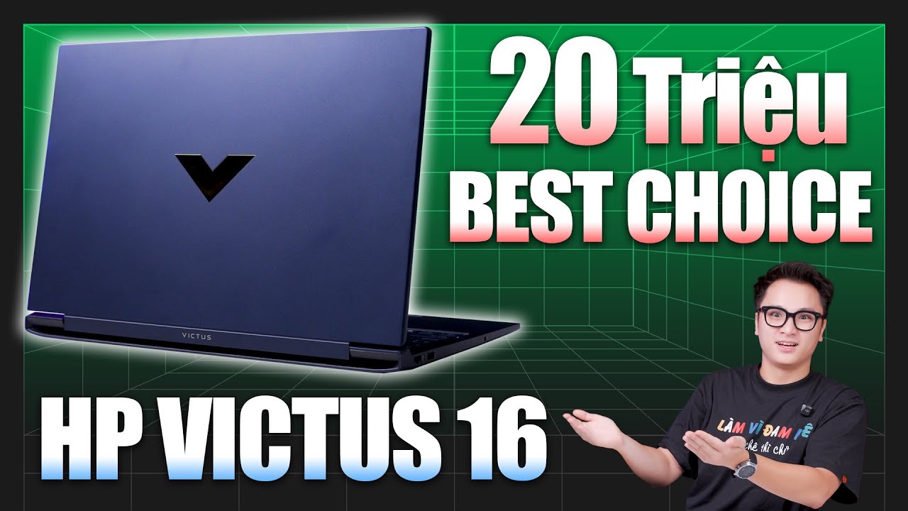 Review HP Victus 16: Best Choice tầm gi&aacute; 20 Triệu, D&ugrave;ng bao l&acirc;u Kh&ocirc;ng cần N&Acirc;NG CẤP!!!