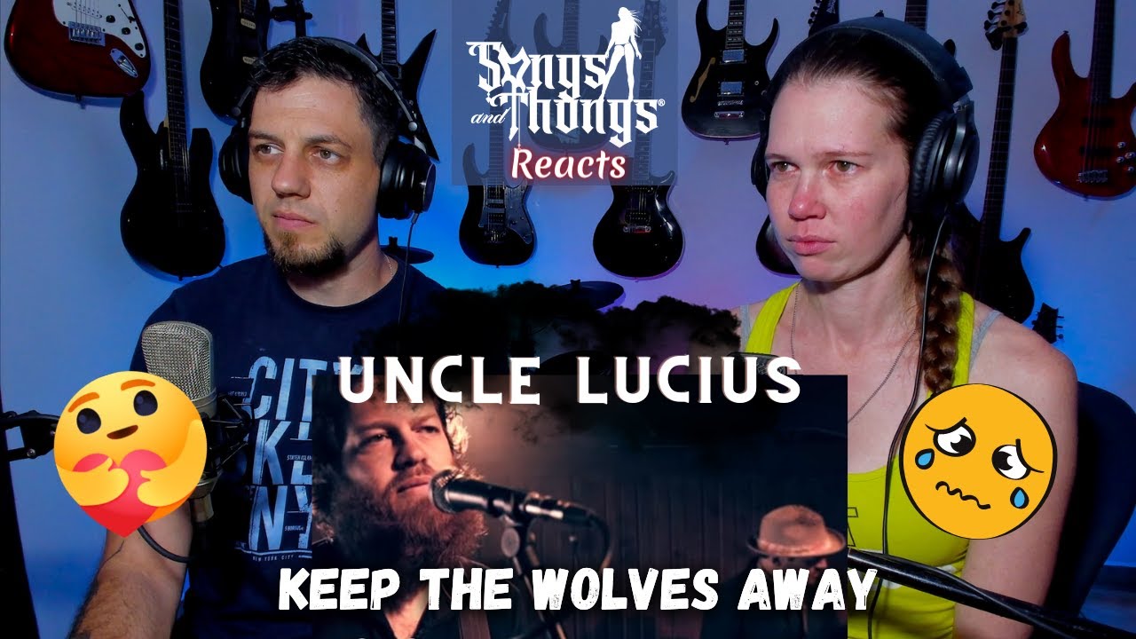 Uncle Lucius - Keep The Wolves Away REACTION by Songs and Thongs