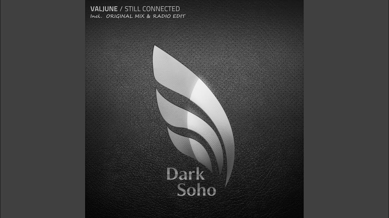 Still Connected (Original Mix)
