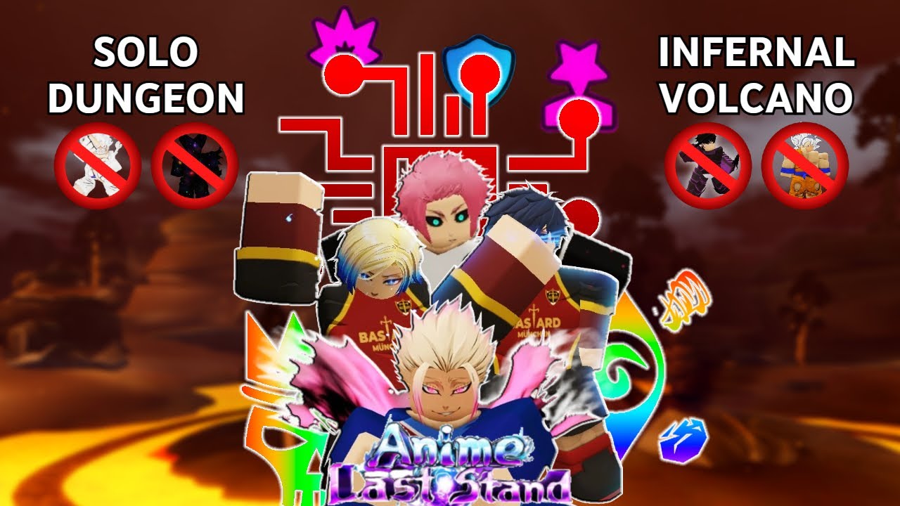Solo New Dungeon INFERNAL VOLCANO (NO GODLY) | Roblox Anime Last Stand