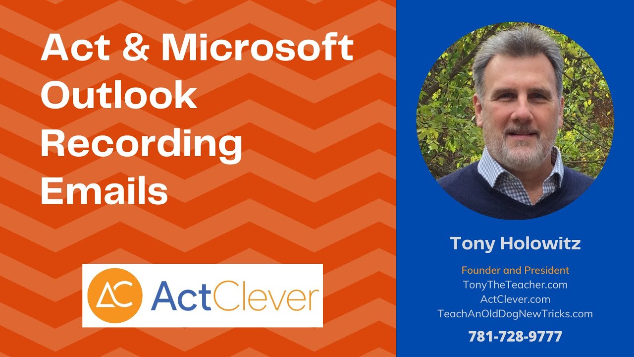 Act & Microsoft Outlook Recording Emails
