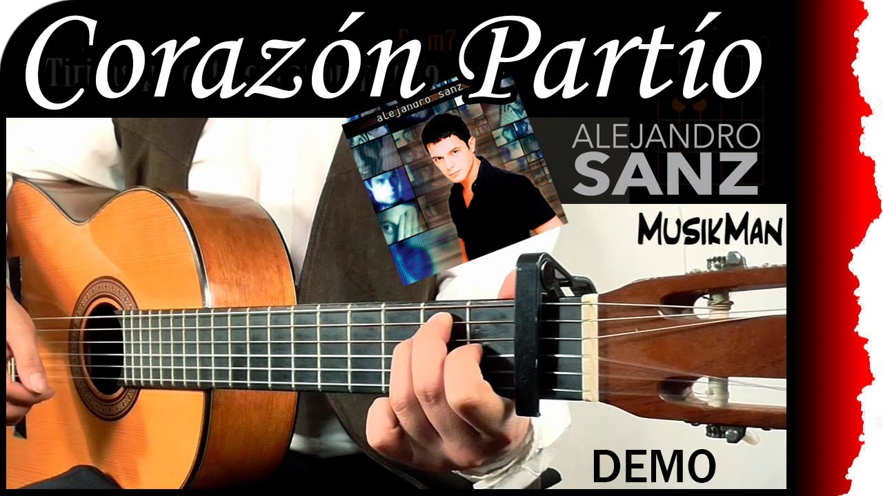 CORAZÓN PARTÍO 💔 - Alejandro Sanz / GUITARRA / MusikMan N°040