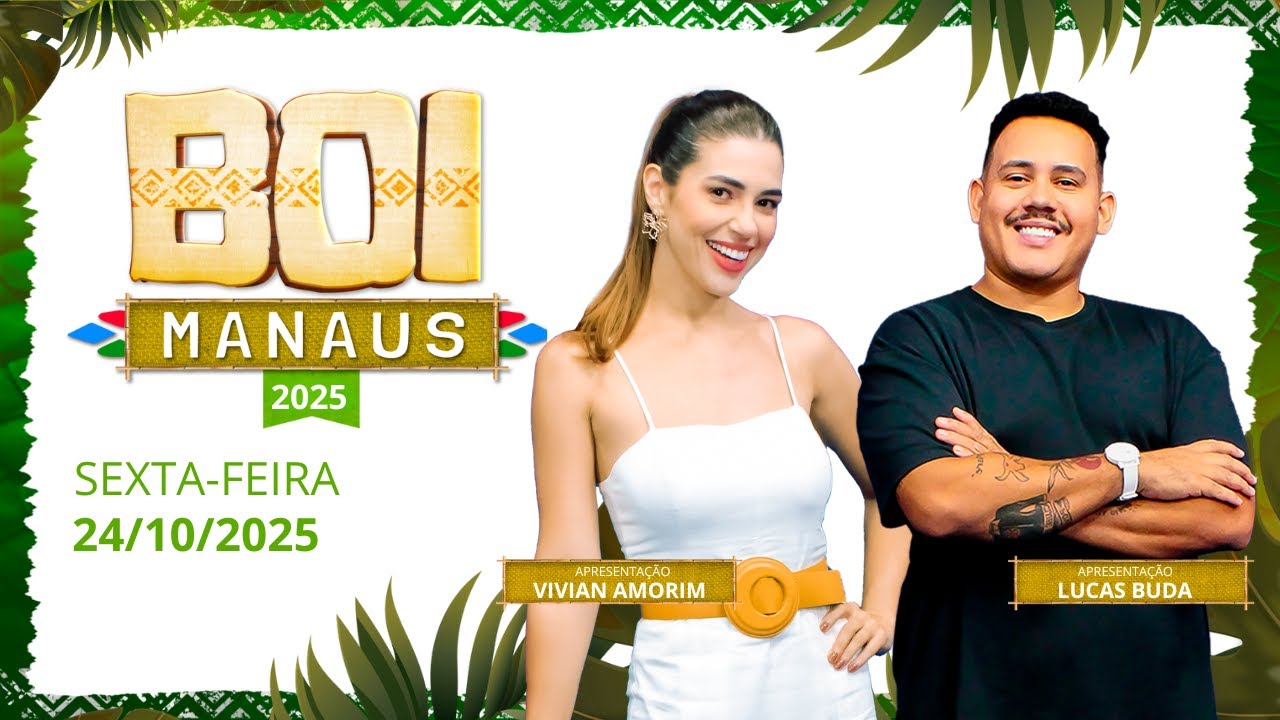 BOI MANAUS 2025 AO VIVO | 1&deg; NOITE | A CR&Iacute;TICA | 24/10/2025