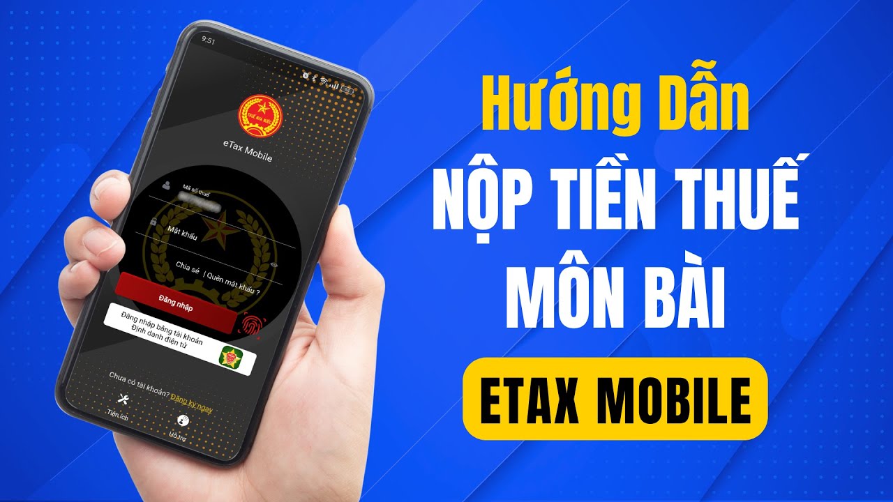 Hướng dẫn nộp thuế môn bài qua app Etax Mobile dễ dàng