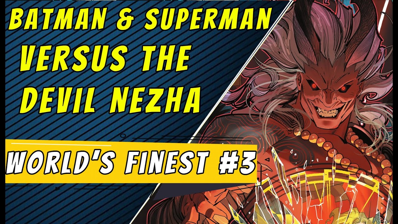 Devil Nezha | Batman Superman World's Finest #3