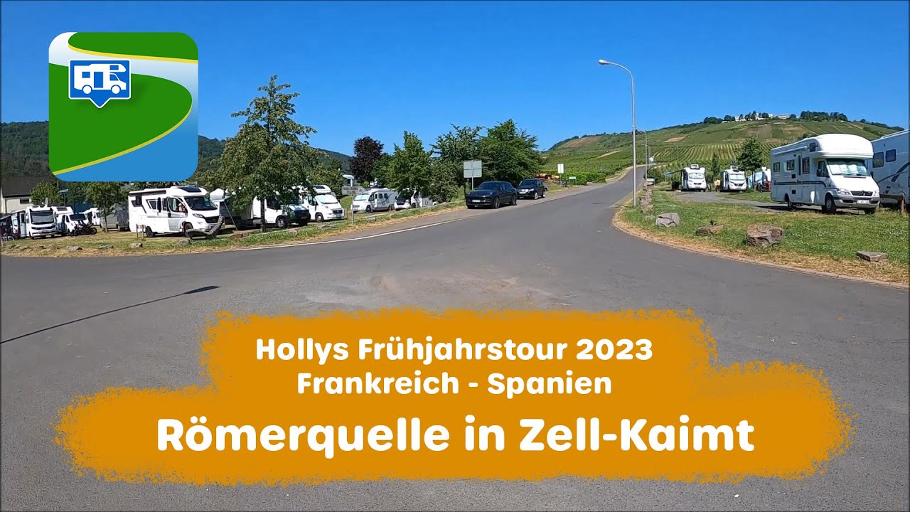 Wohnmobilpark Römerquelle in Zell-Kaimt (Deutschland) - Frühjahrstour 2023