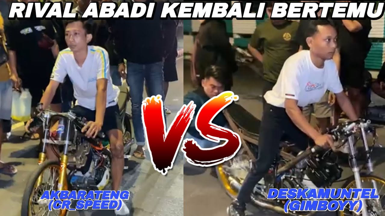RIVAL ABADHI KEMABLI BERTEMU ‼️AKBARATENG (KIYAK) VS DESKAMUNTEL (GiBOYY)
