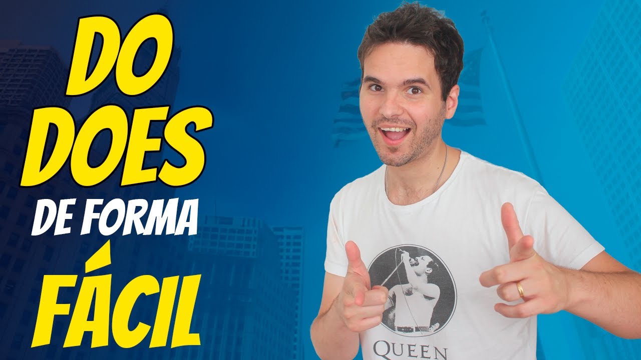 DO e DOES- A MELHOR aula pra aprender isso DE VEZ! (Jeito FÁCIL!)