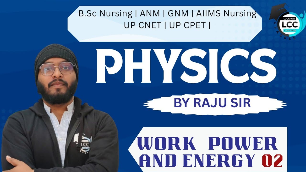 physics raju sir | BSc Nursing Entrance Exam | UP CNET/CPET | AIIMS Nursing | ANM | GNM
