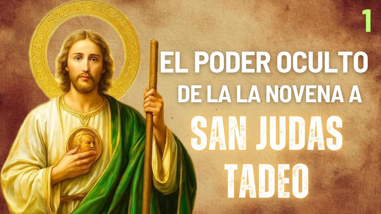 ✨ D&iacute;a 1 | La oraci&oacute;n de San Judas Tadeo que nunca falla