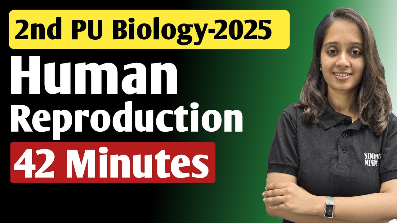 Human Reproduction Oneshot | 2nd PU Biology Exam 2025