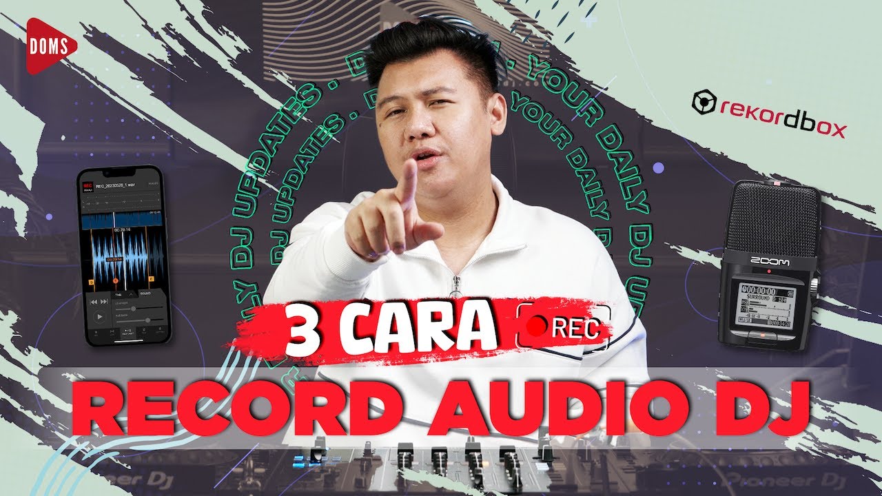 3 CARA RECORD AUDIO DJ | DOMS DJ INDONESIA